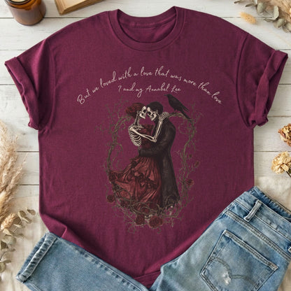 T-Shirts Maroon / S But We Loved With A Love Annabel Lee Poe T-Shirt The Mystic Eden