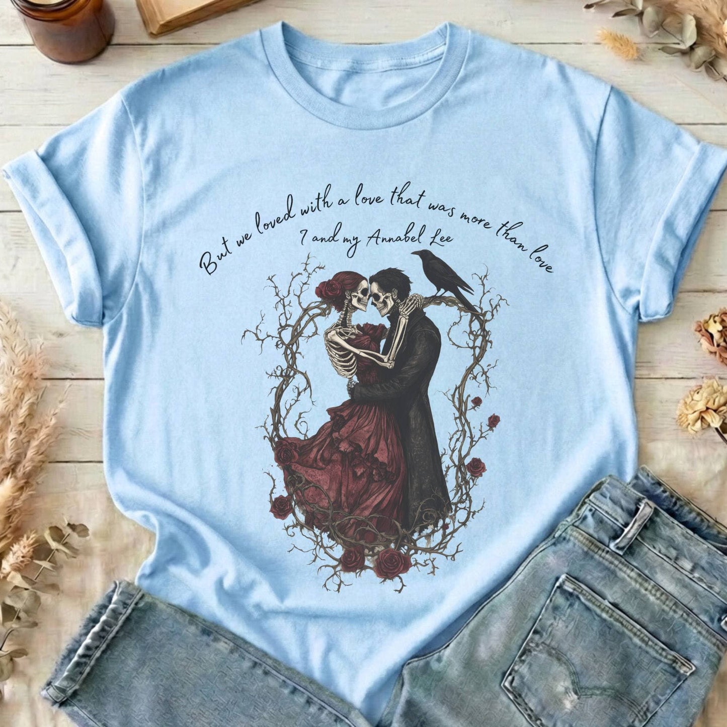 T-Shirts Light Blue / S But We Loved With A Love Annabel Lee Poe T-Shirt The Mystic Eden