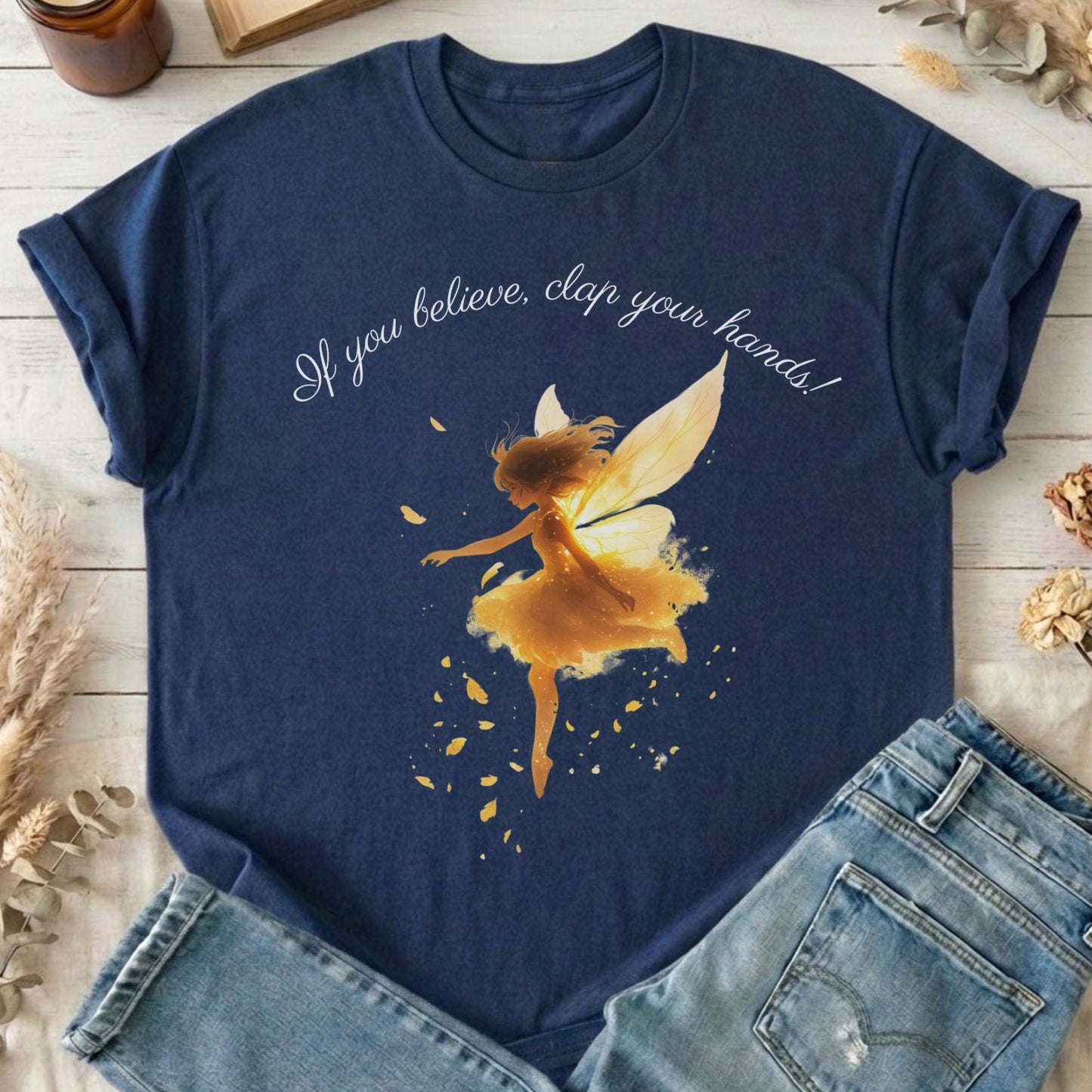 T-Shirts Navy / S If You Believe Clap Your Hands Peter Pan T-Shirt The Mystic Eden