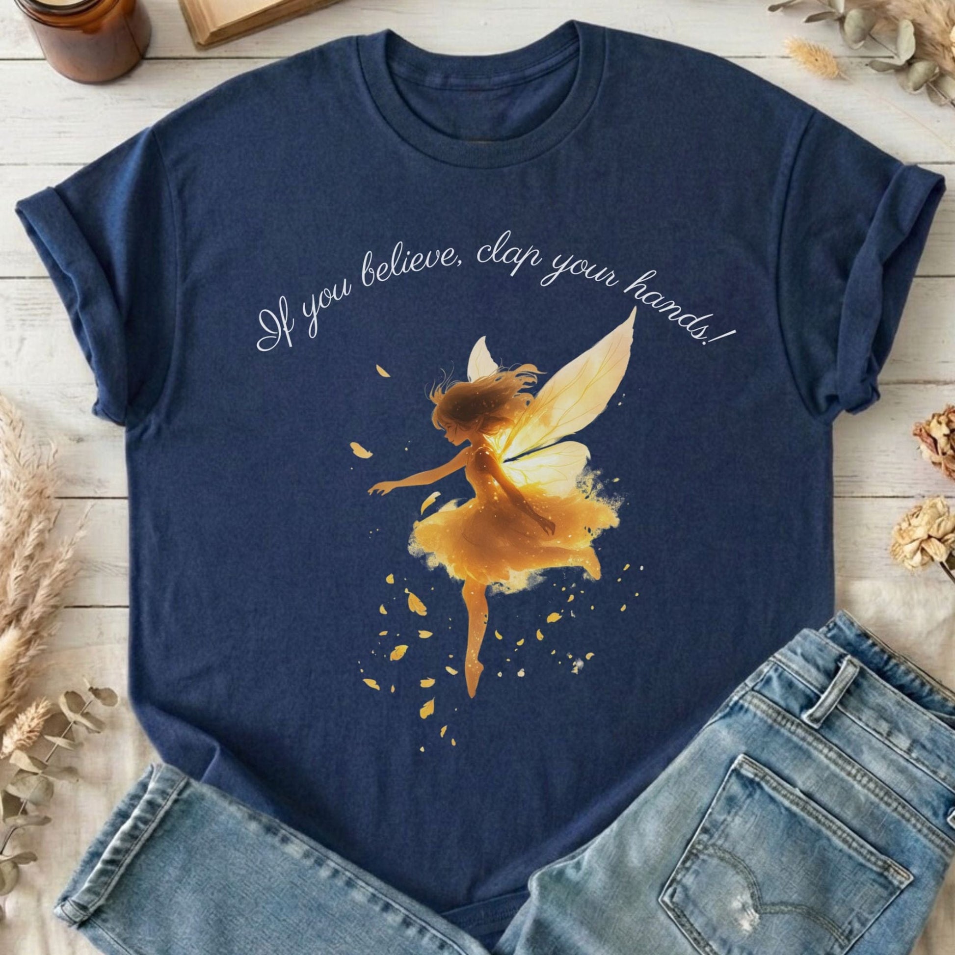 T-Shirts Navy / S If You Believe Clap Your Hands Peter Pan T-Shirt The Mystic Eden