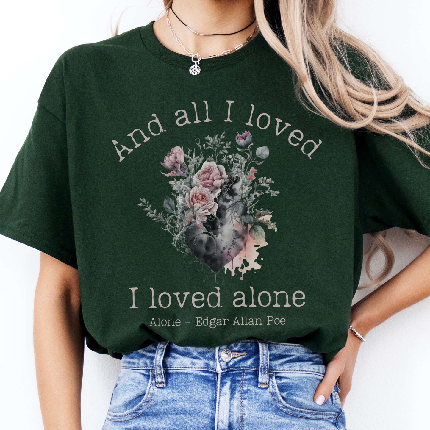 T-Shirts All I Loved I Loved Alone Poe T-Shirt The Mystic Eden