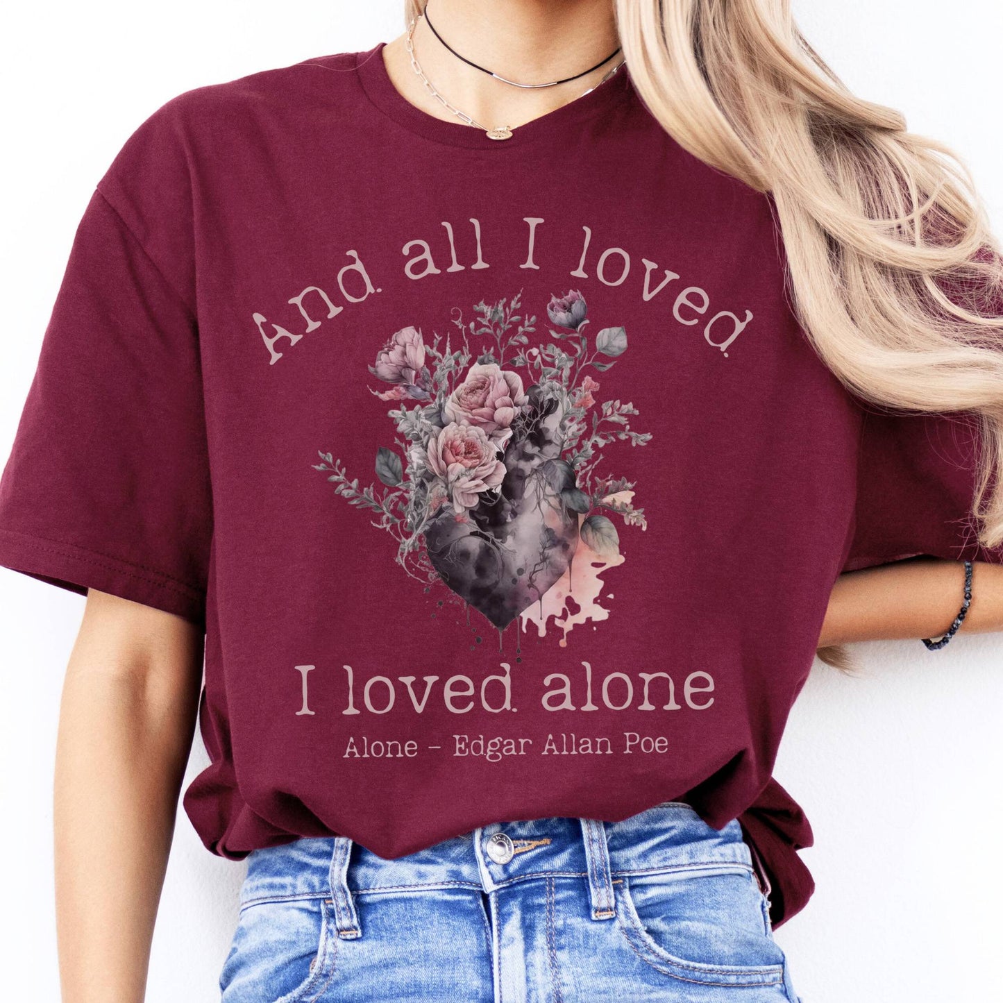 T-Shirts All I Loved I Loved Alone Poe T-Shirt The Mystic Eden