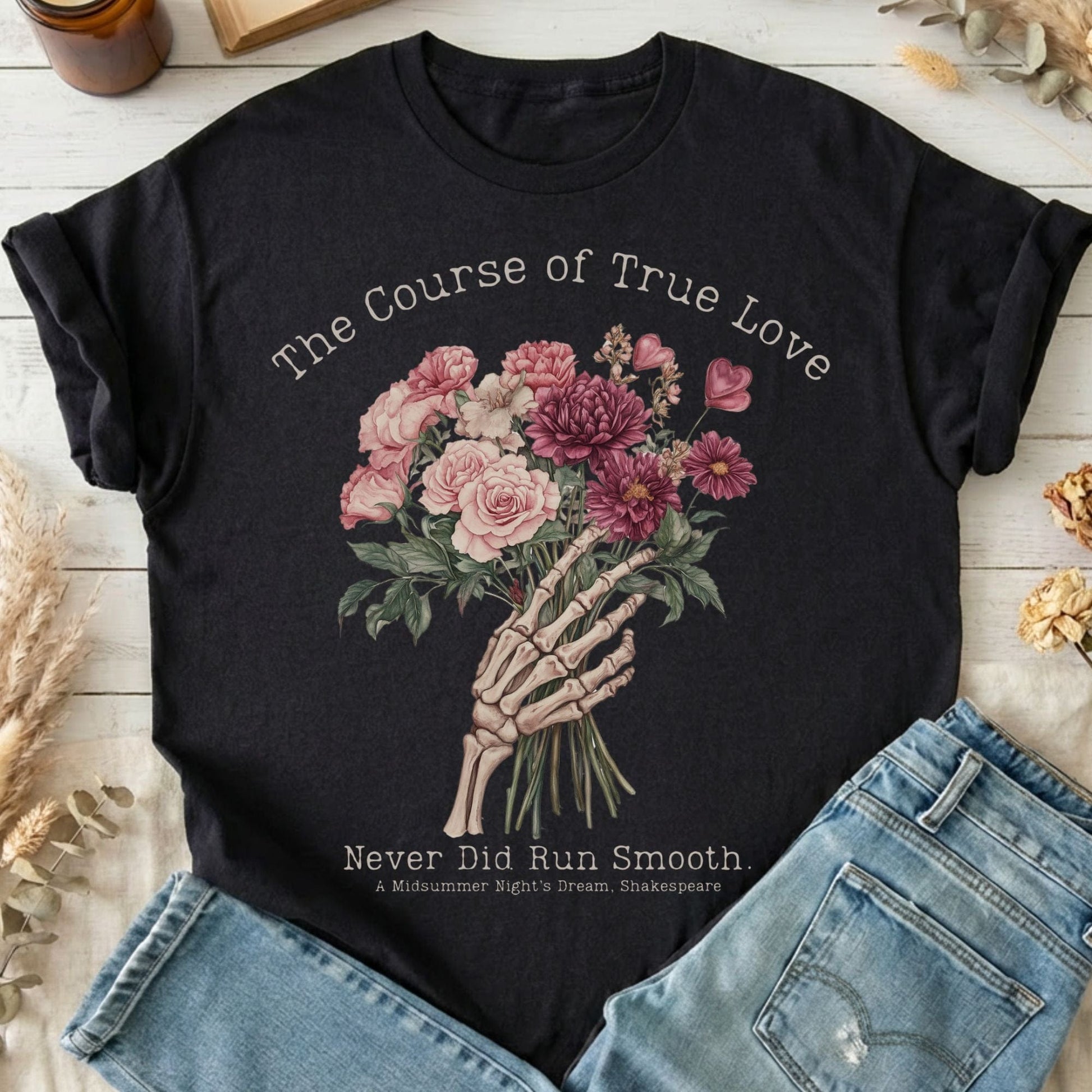 T-Shirts Black / S The Course of True Love Never Did Run Smooth Shakespeare T-Shirt The Mystic Eden
