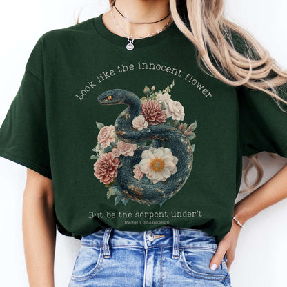 T-Shirt Look Like The Innocent Flower But Be The Serpent Under't Shakespeare T-Shirt The Mystic Eden
