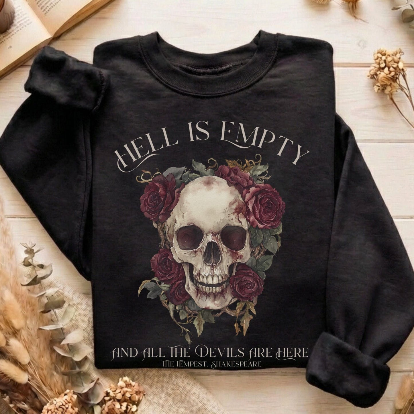 Sweatshirt Black / S Hell Is Empty And All The Devils Are Here Shakespeare Sweatshirt The Mystic Eden