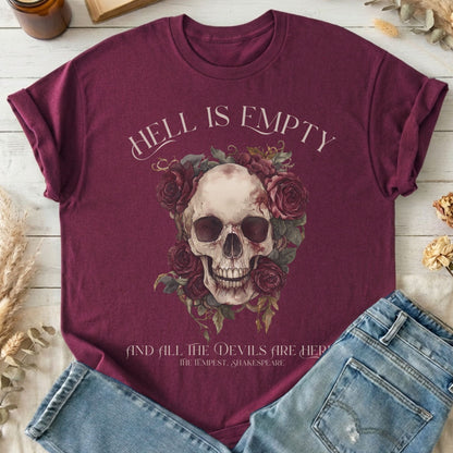 T-Shirts Maroon / S Hell Is Empty And All The Devils Are Here Shakespeare T-Shirt The Mystic Eden
