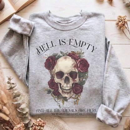 Sweatshirt Sport Grey / S Hell Is Empty And All The Devils Are Here Shakespeare Sweatshirt The Mystic Eden