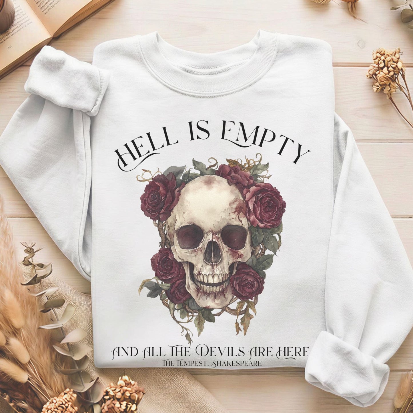 Sweatshirt White / S Hell Is Empty And All The Devils Are Here Shakespeare Sweatshirt The Mystic Eden