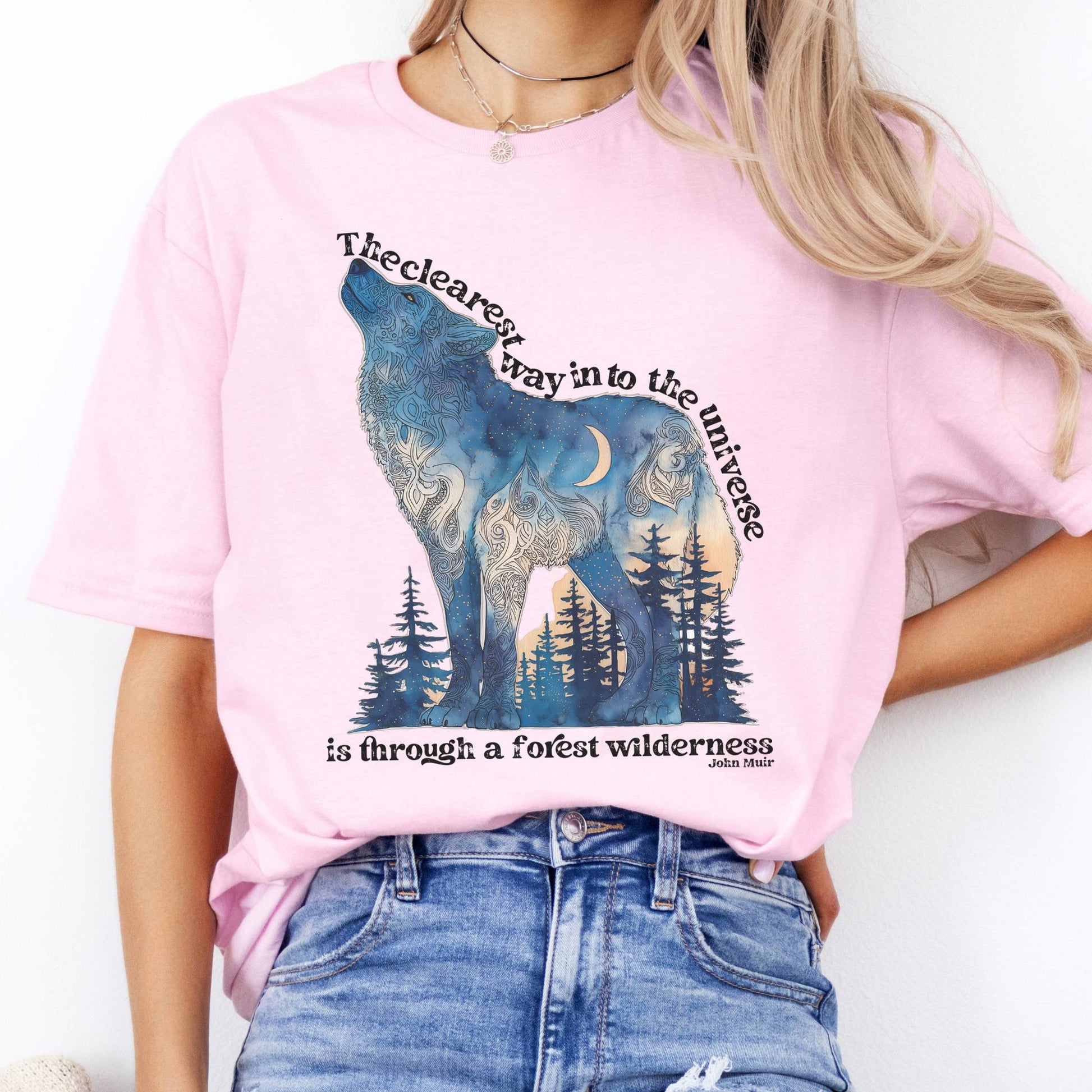 T-Shirt The Clearest Way Into The Universe Wolf John Muir T-Shirt The Mystic Eden