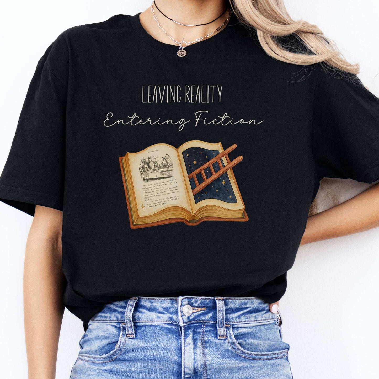 T-Shirt Leaving Reality Entering Fiction T-Shirt The Mystic Eden