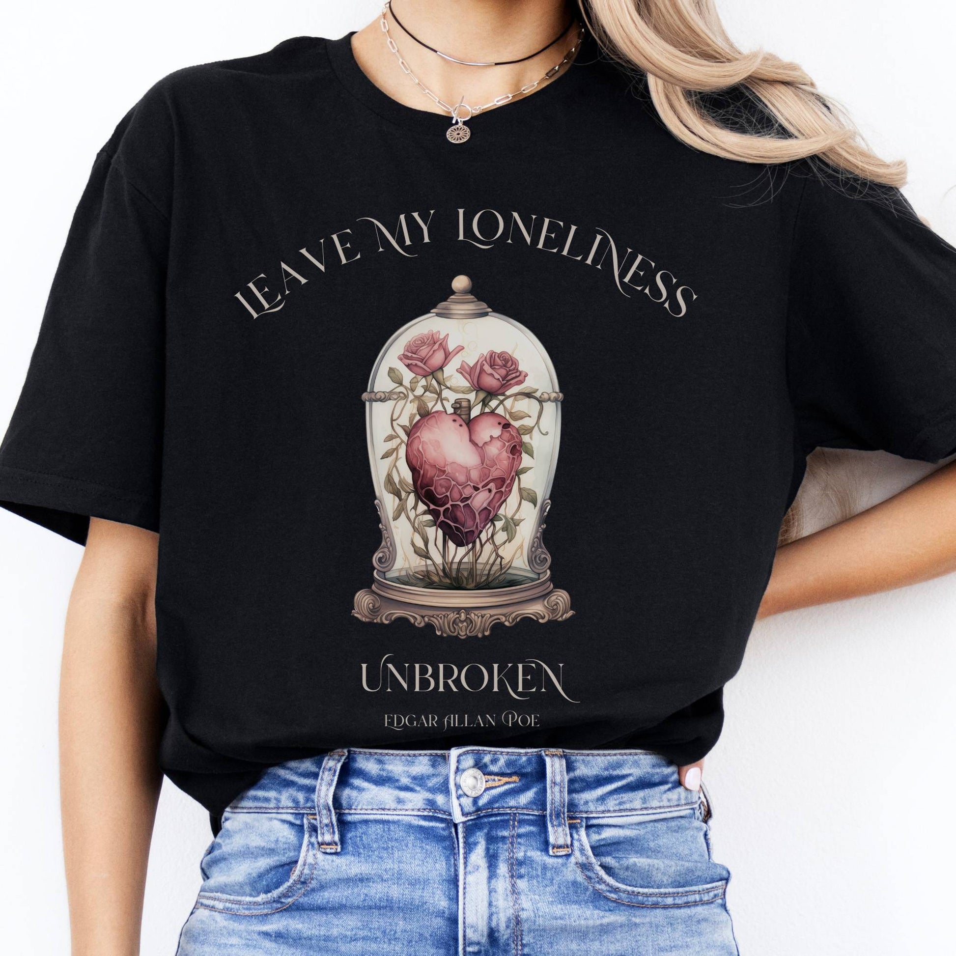 T-Shirt Leave My Loneliness Unbroken Edgar Allan Poe T-Shirt The Mystic Eden