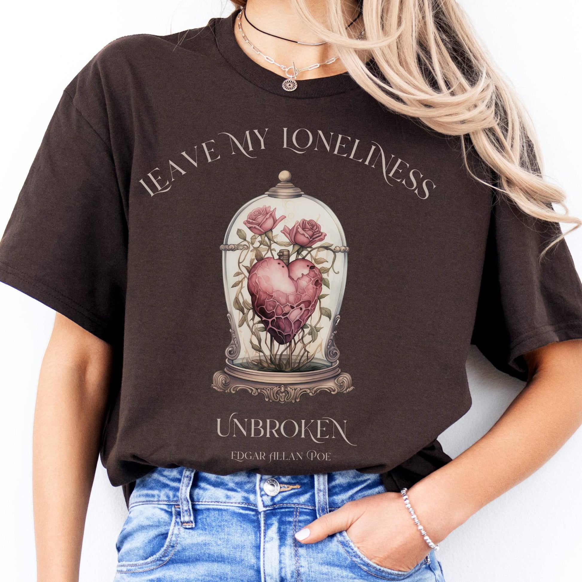 T-Shirt Leave My Loneliness Unbroken Edgar Allan Poe T-Shirt The Mystic Eden