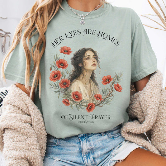 T-Shirt Bay / S Her Eyes Are Homes of Silent Prayer Lord Tennyson T-Shirt The Mystic Eden