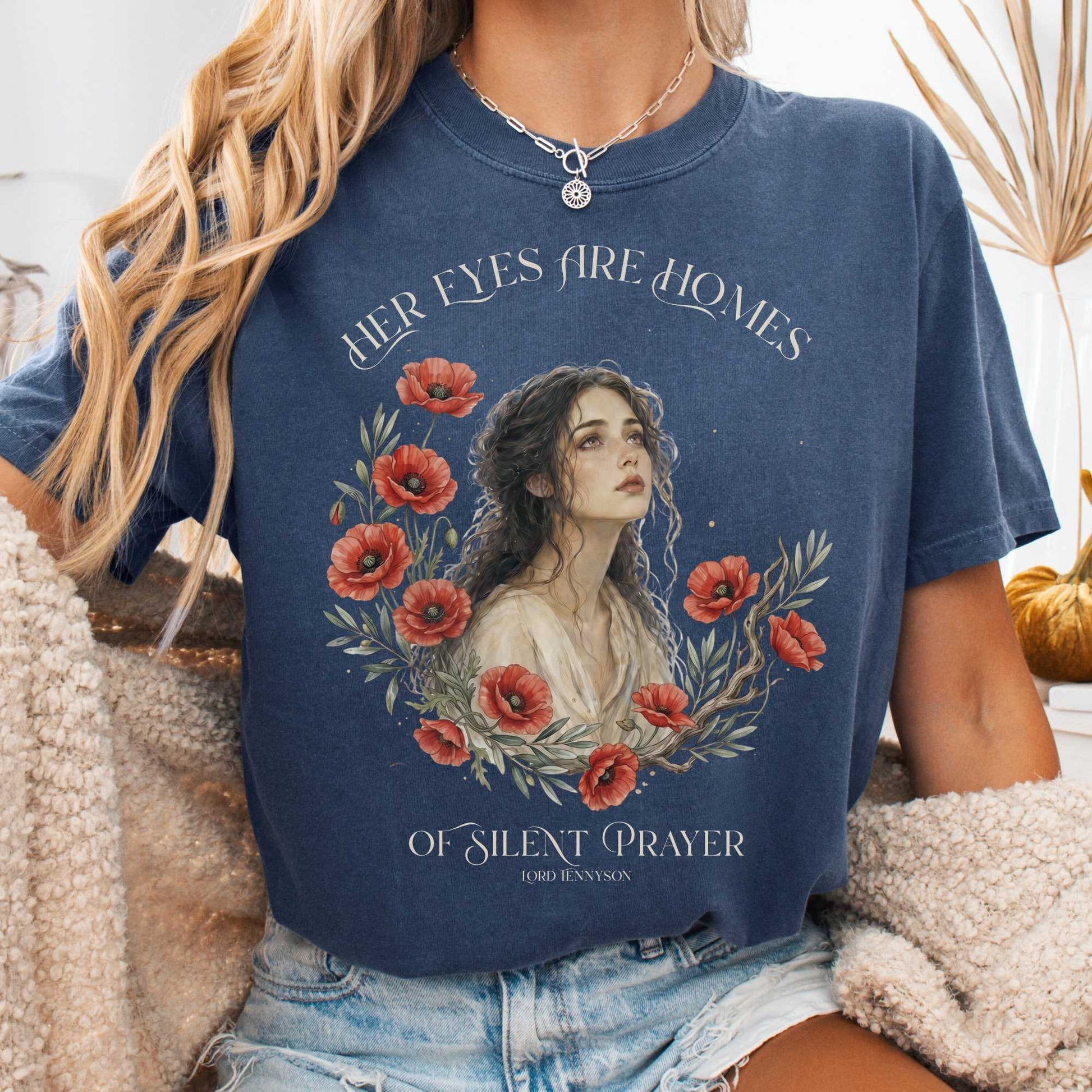 T-Shirt Denim / S Her Eyes Are Homes of Silent Prayer Lord Tennyson T-Shirt The Mystic Eden