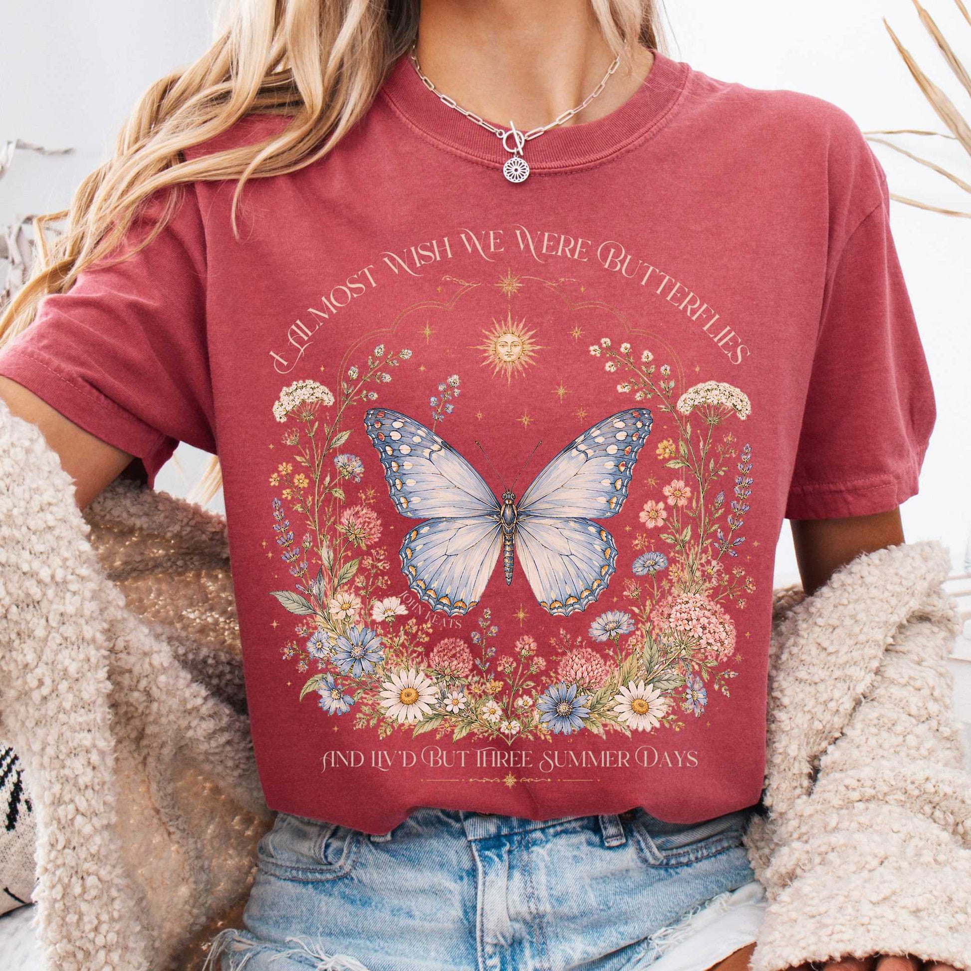 T-Shirt Crimson / S I Almost Wish We Were Butterflies John Keats T-Shirt The Mystic Eden