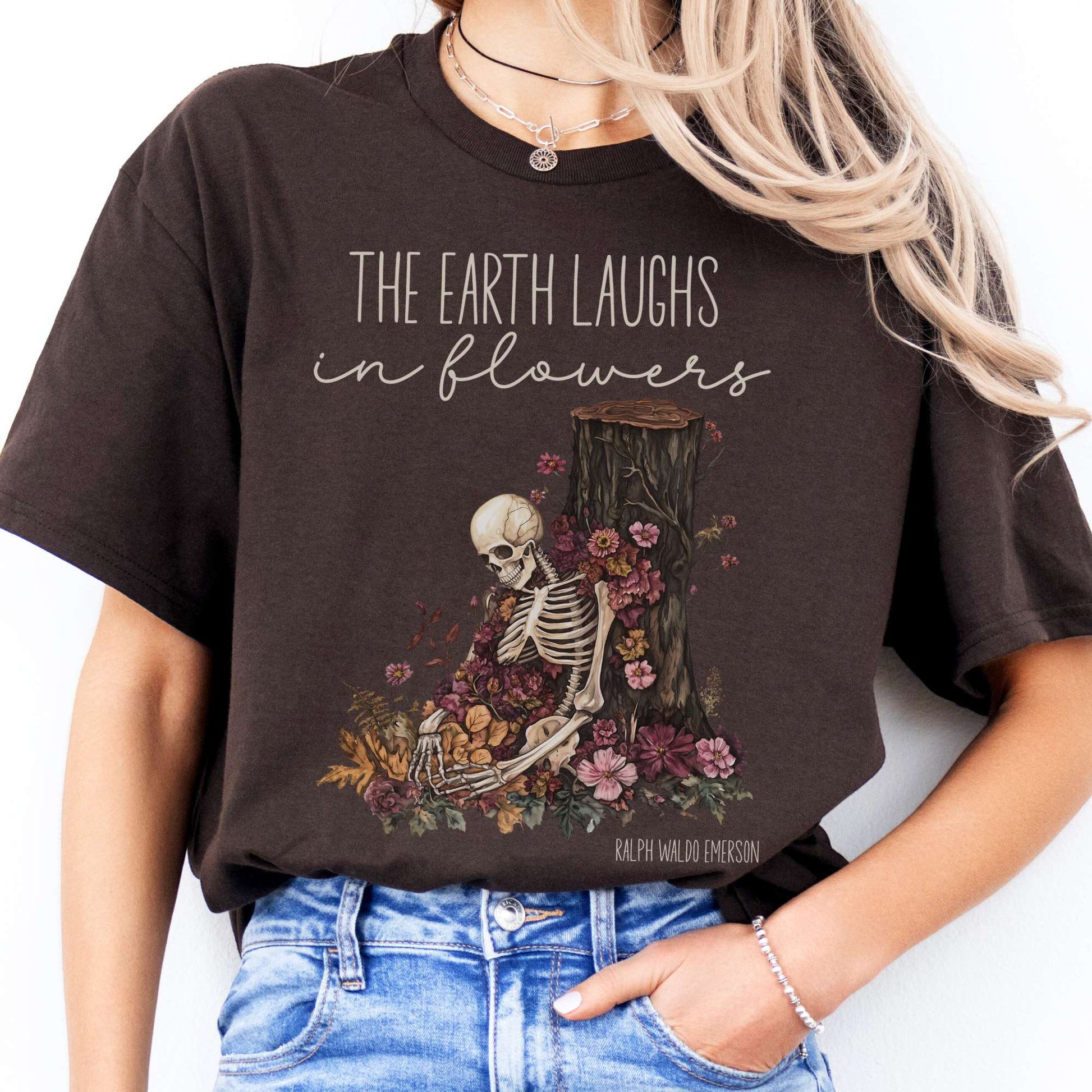 T-Shirts The Earth Laughs in Flowers Ralph Waldo Emerson T-Shirt The Mystic Eden