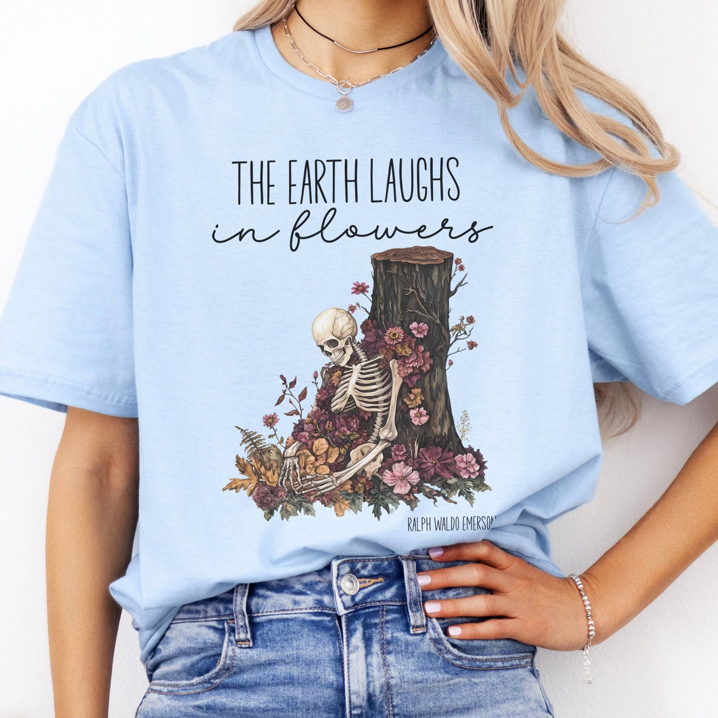T-Shirts The Earth Laughs in Flowers Ralph Waldo Emerson T-Shirt The Mystic Eden