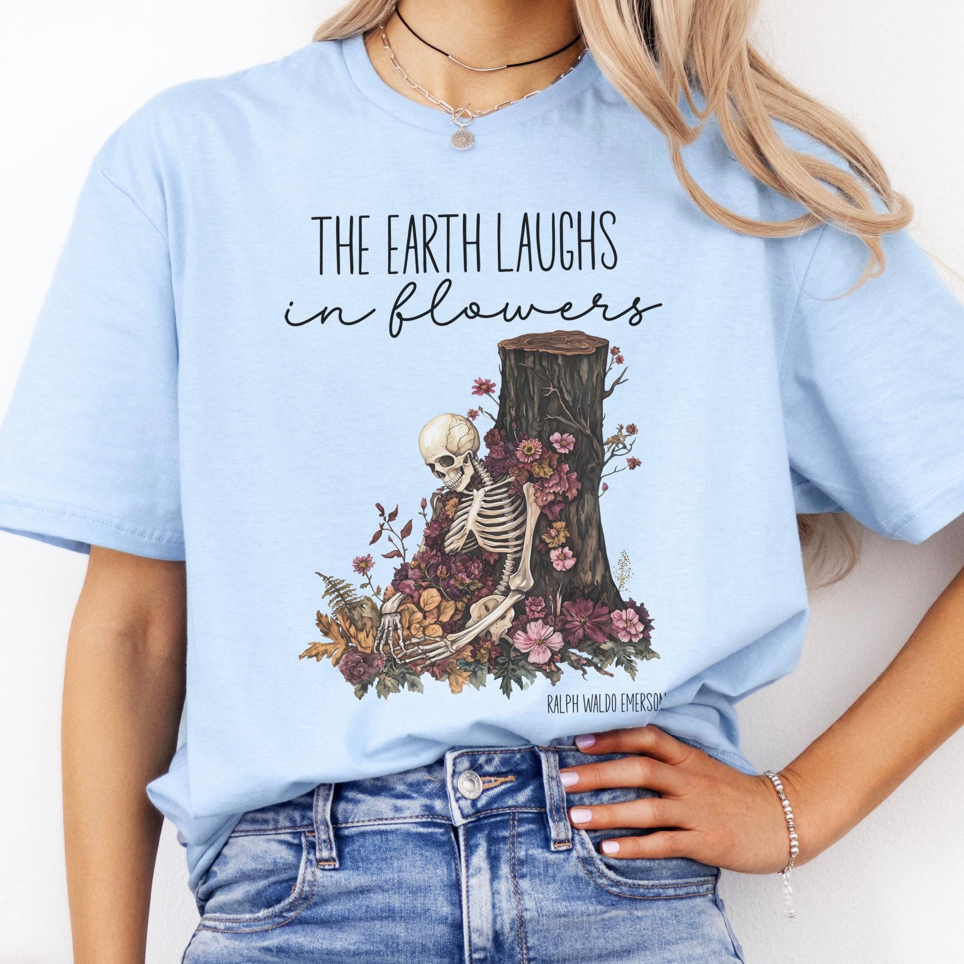 T-Shirts The Earth Laughs in Flowers Ralph Waldo Emerson T-Shirt The Mystic Eden