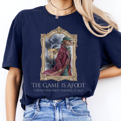 T-Shirt The Game Is Afoot Sherlock Holmes T-Shirt The Mystic Eden