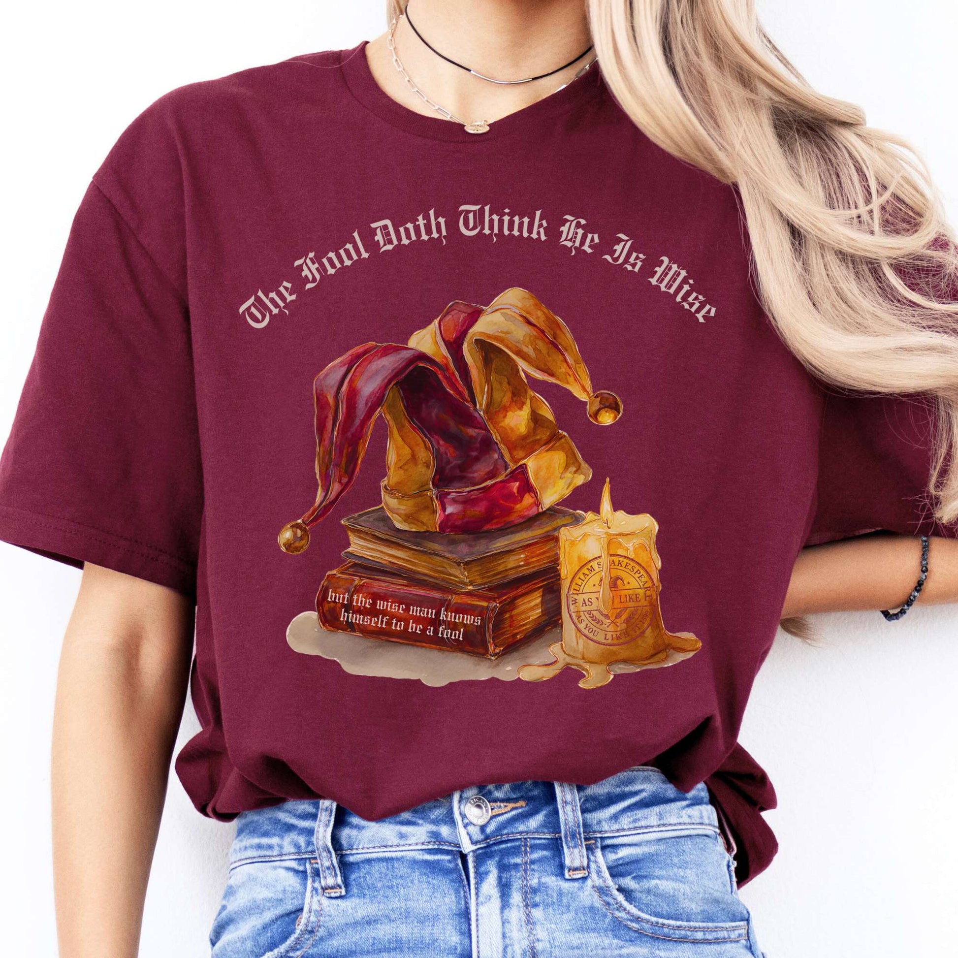 T-Shirts The Fool Doth Think He Is Wise Shakespeare T-Shirt The Mystic Eden
