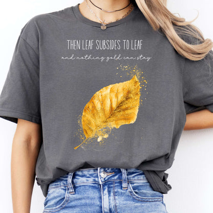 T-Shirts Nothing Gold Can Stay Robert Frost T-Shirt The Mystic Eden