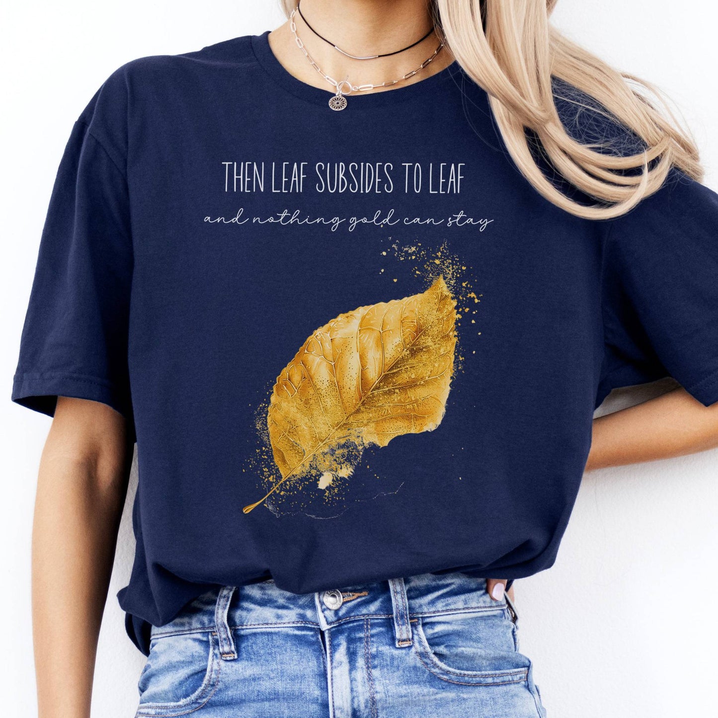 T-Shirts Nothing Gold Can Stay Robert Frost T-Shirt The Mystic Eden