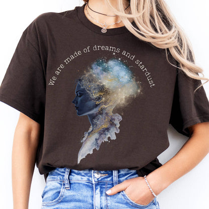 T-Shirt We Are Made of Dreams and Stardust T-Shirt The Mystic Eden