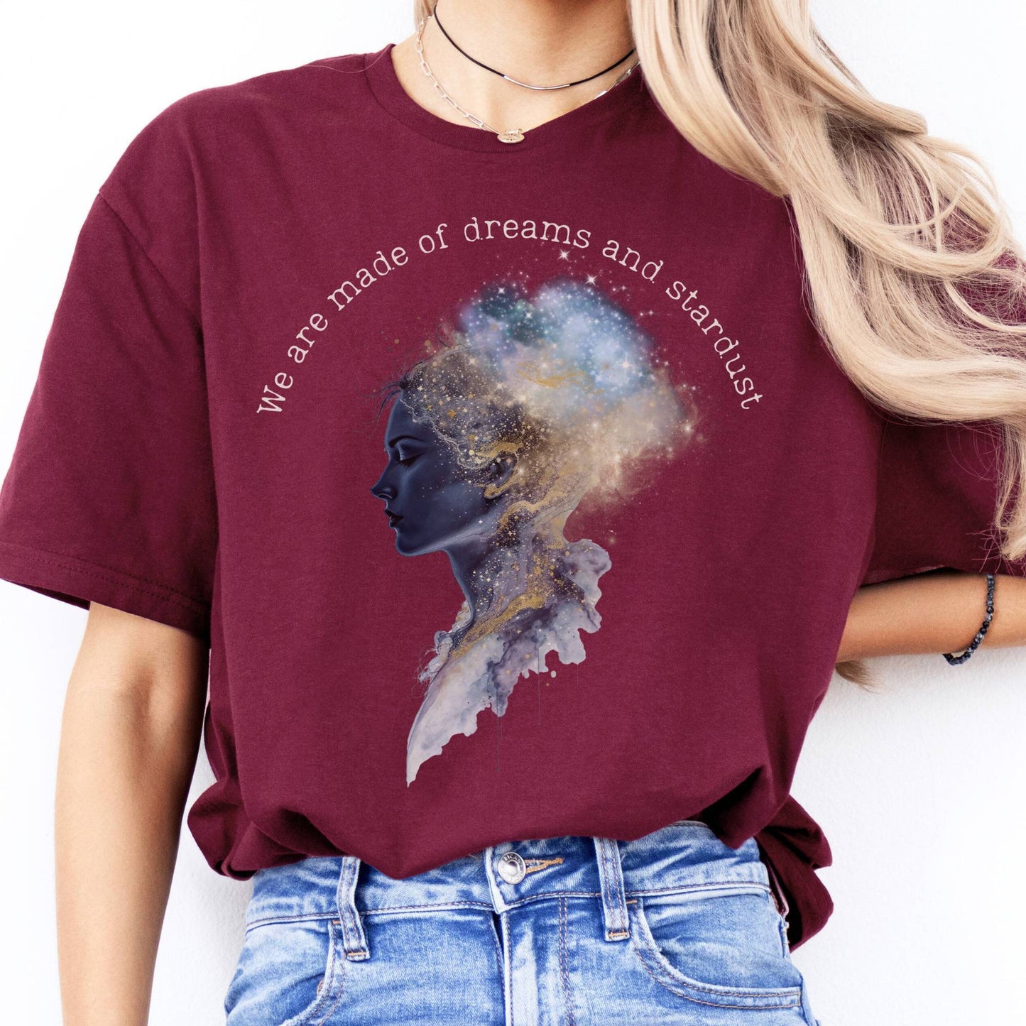 T-Shirt We Are Made of Dreams and Stardust T-Shirt The Mystic Eden
