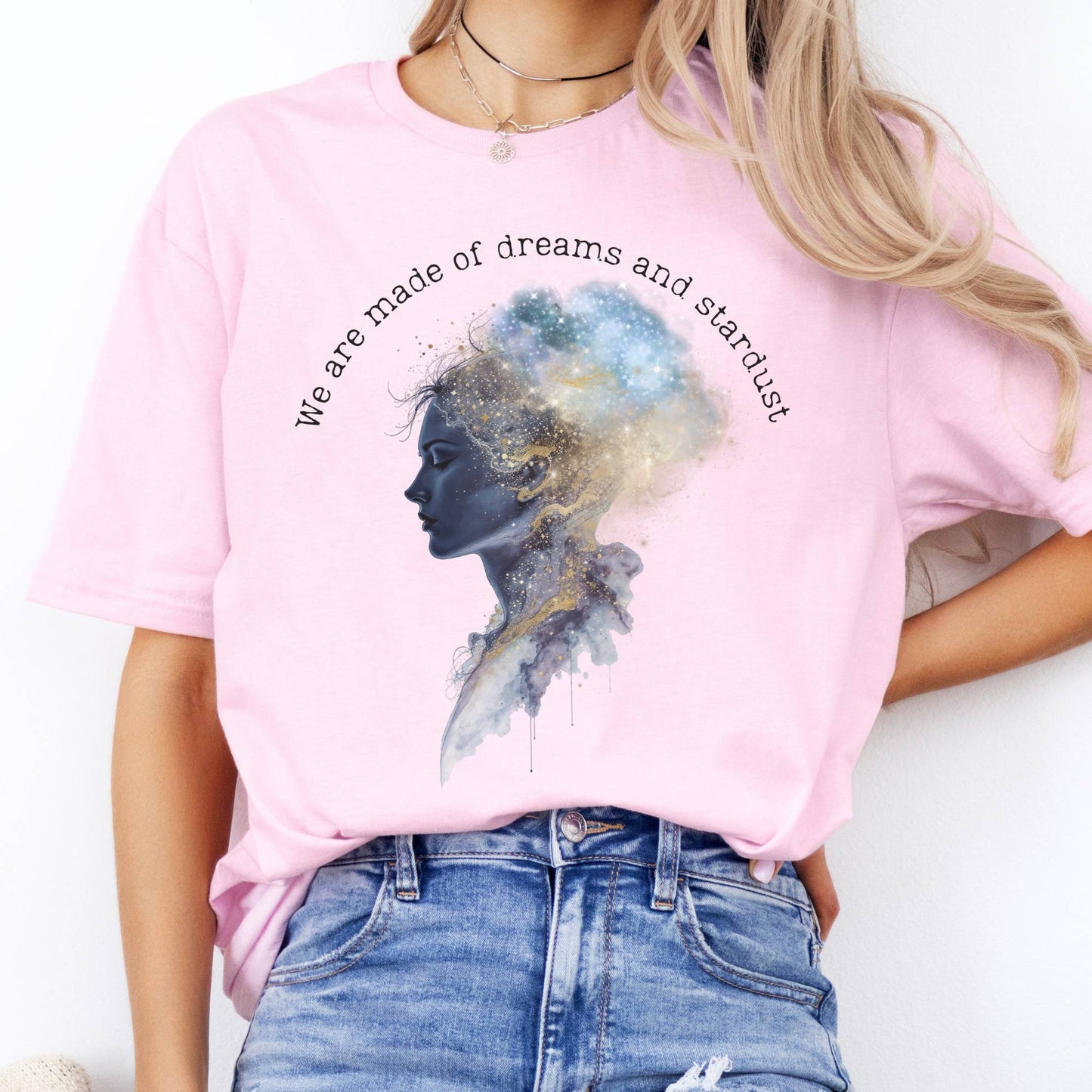 T-Shirt We Are Made of Dreams and Stardust T-Shirt The Mystic Eden
