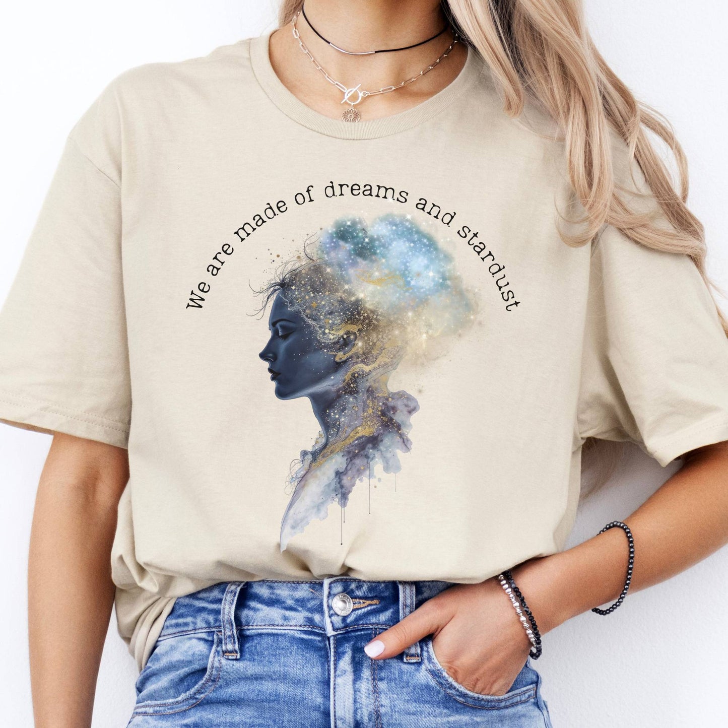 T-Shirt We Are Made of Dreams and Stardust T-Shirt The Mystic Eden
