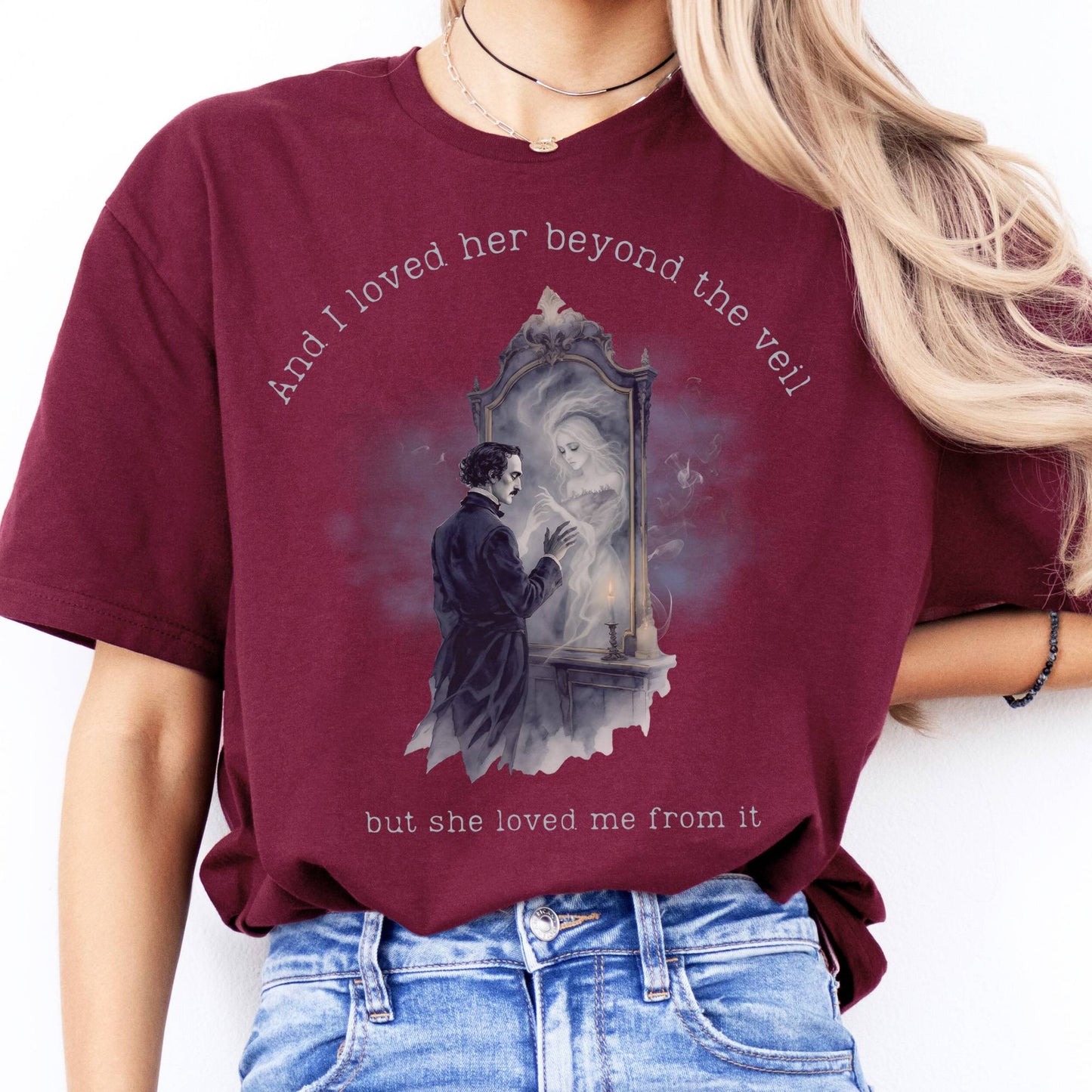 T-Shirts And I Loved Her Beyond The Veil Poe T-Shirt The Mystic Eden