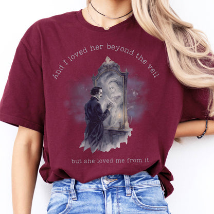 T-Shirts And I Loved Her Beyond The Veil Poe T-Shirt The Mystic Eden