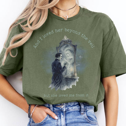 T-Shirts And I Loved Her Beyond The Veil Poe T-Shirt The Mystic Eden