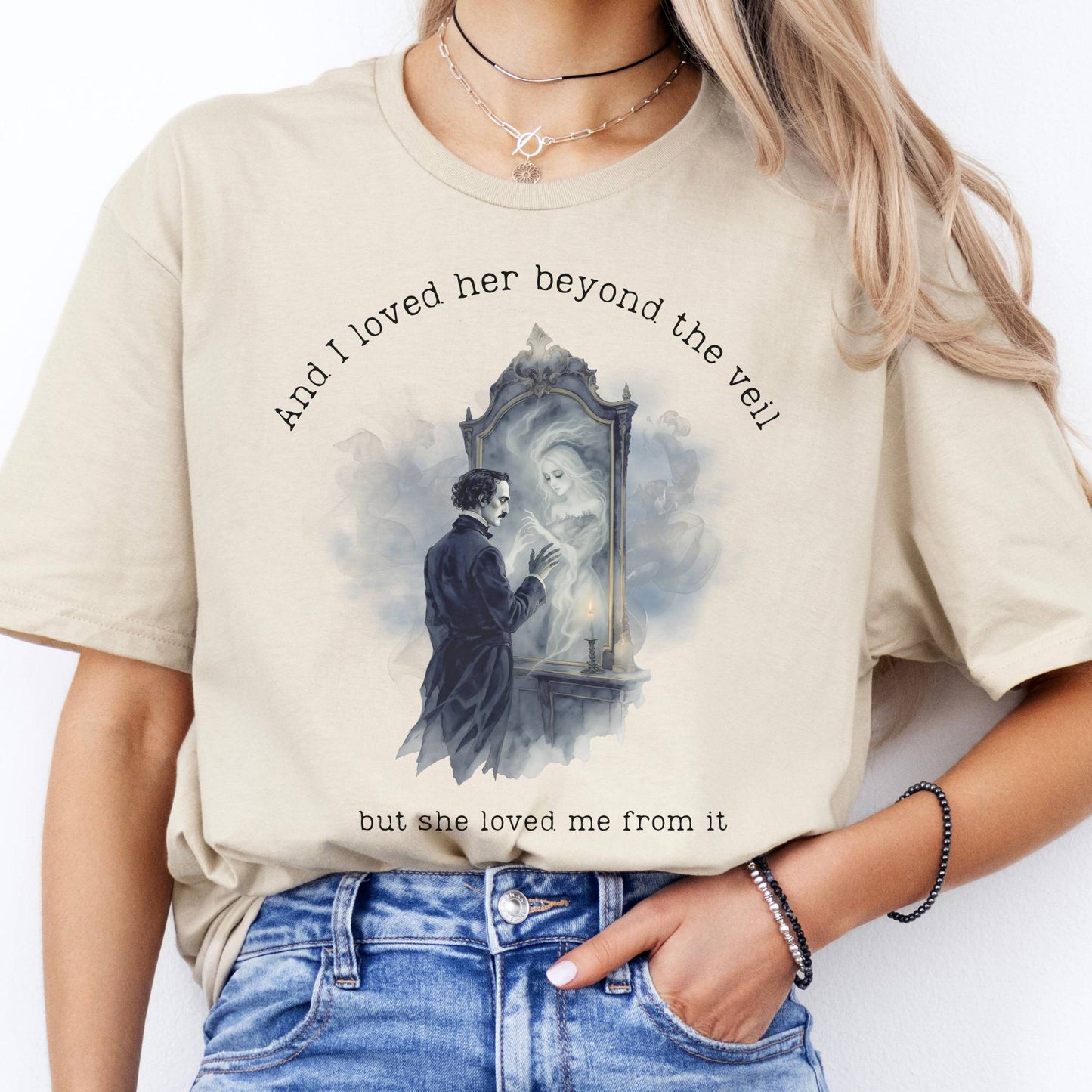 T-Shirts And I Loved Her Beyond The Veil Poe T-Shirt The Mystic Eden
