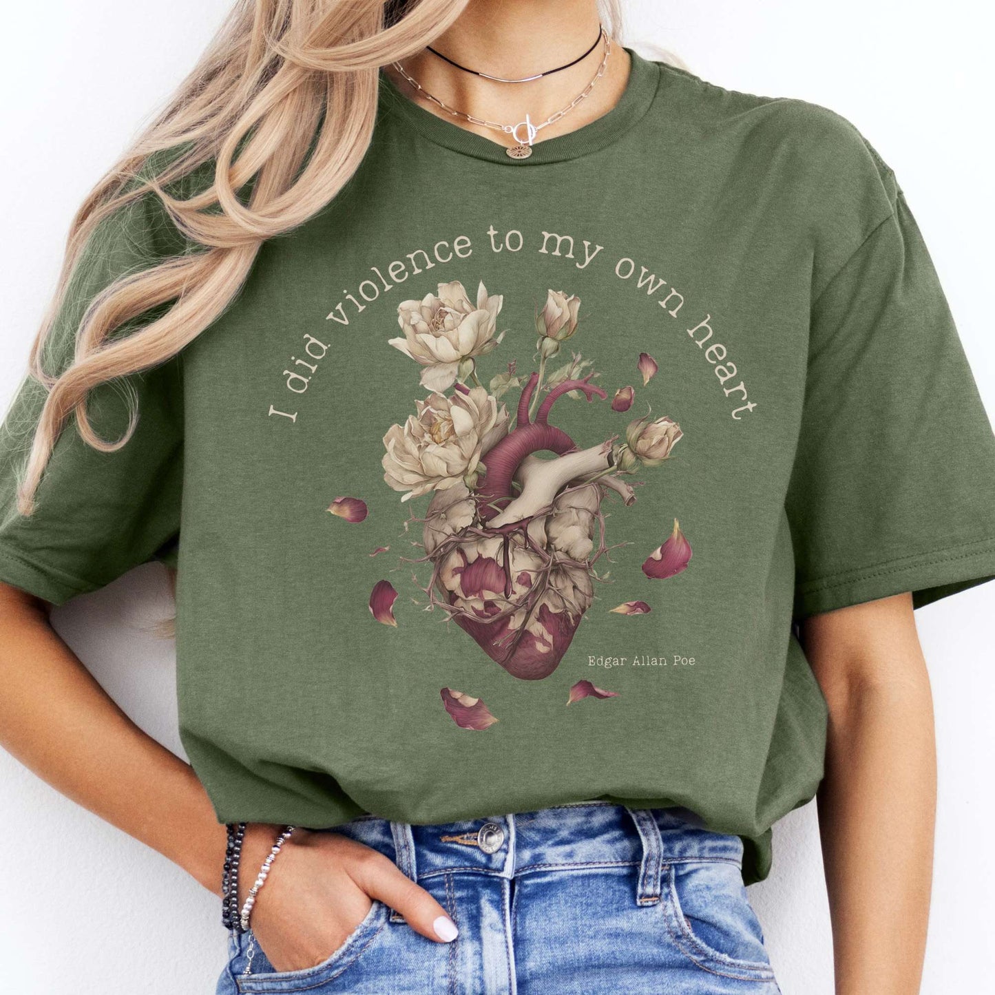 T-Shirt I Did Violence To My Own Heart Poe T-Shirt The Mystic Eden