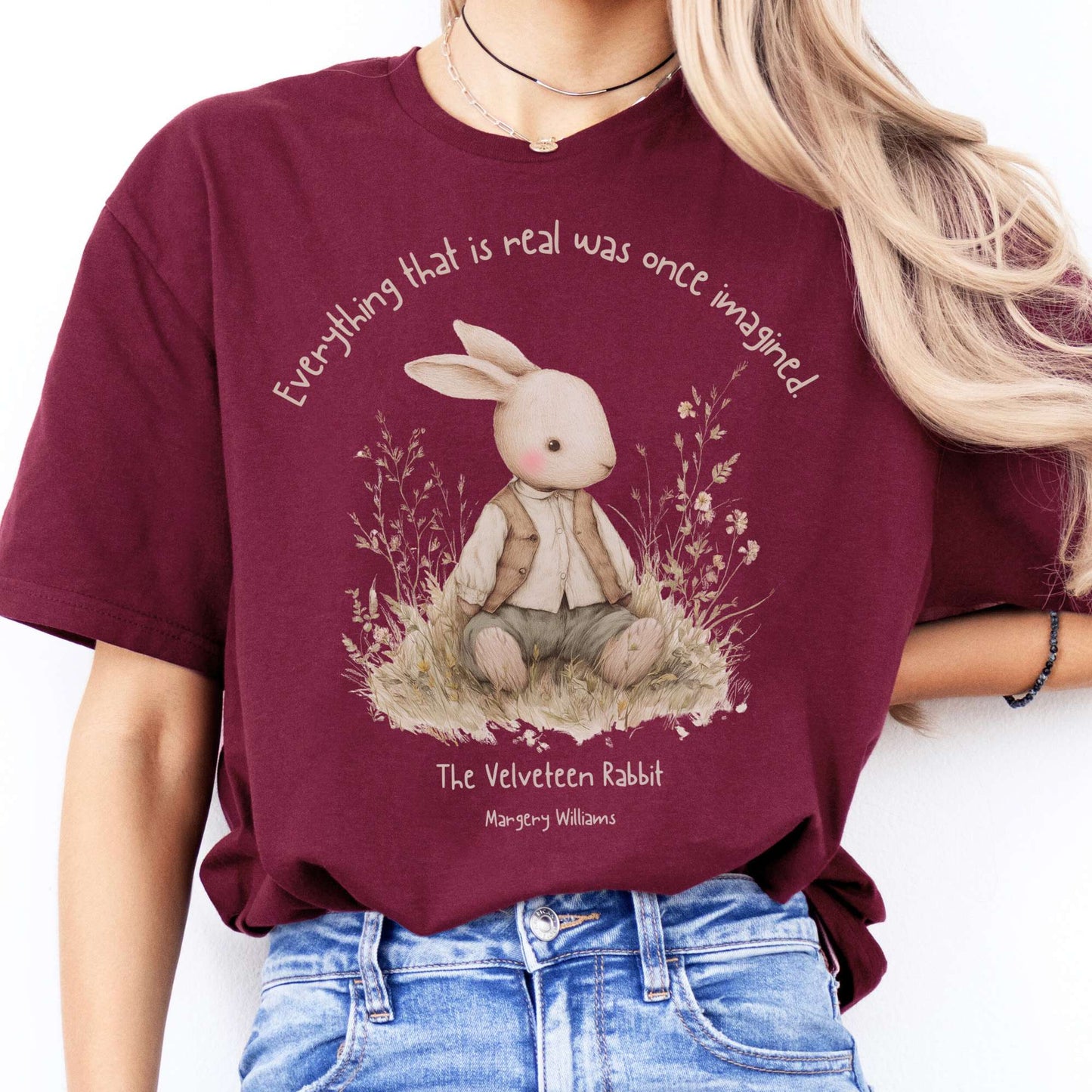 T-Shirt Everything Real Was Once Imagined The Velveteen Rabbit  T-Shirt The Mystic Eden