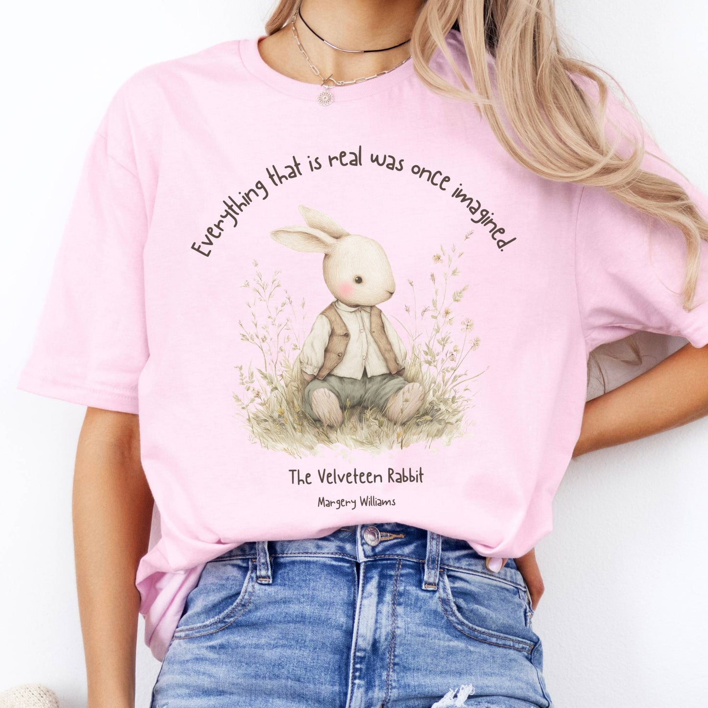 T-Shirt Everything Real Was Once Imagined The Velveteen Rabbit  T-Shirt The Mystic Eden