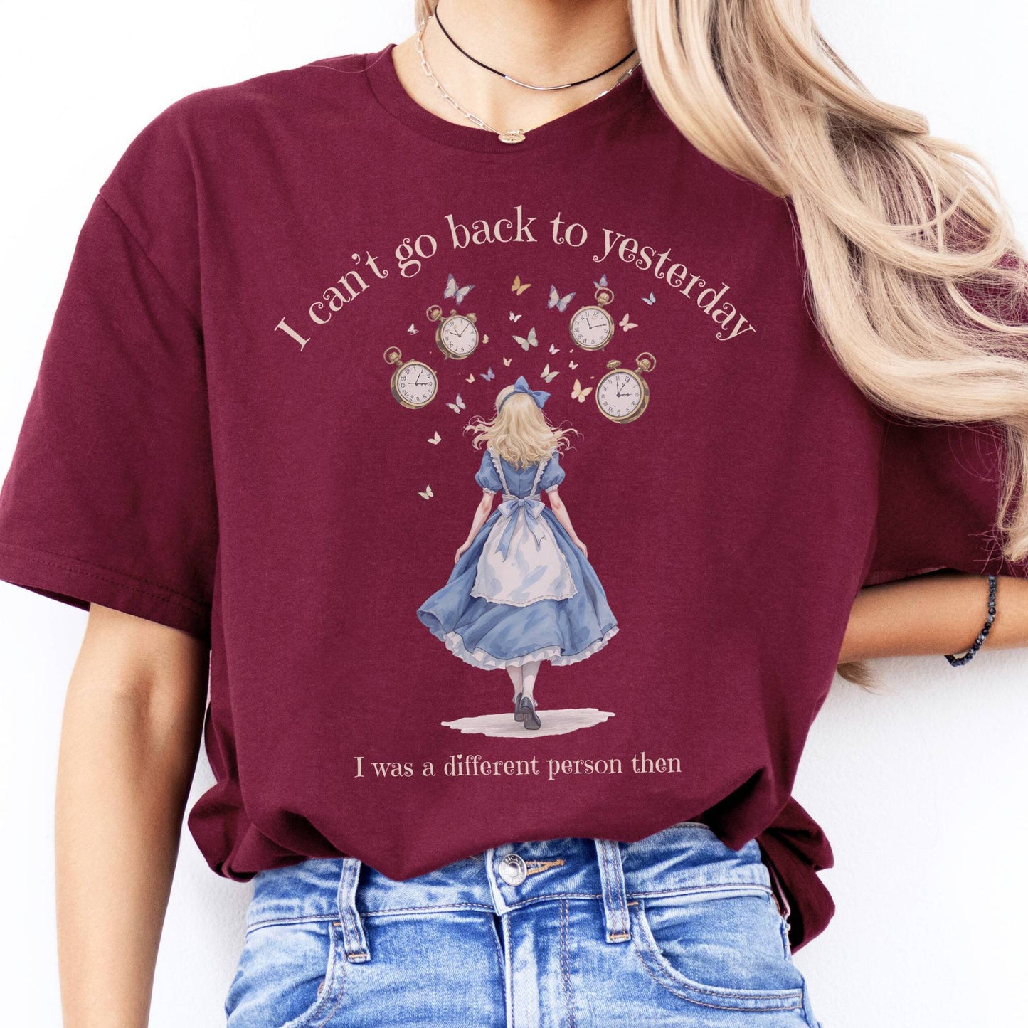 T-Shirt I Can't Go Back To Yesterday T-Shirt The Mystic Eden