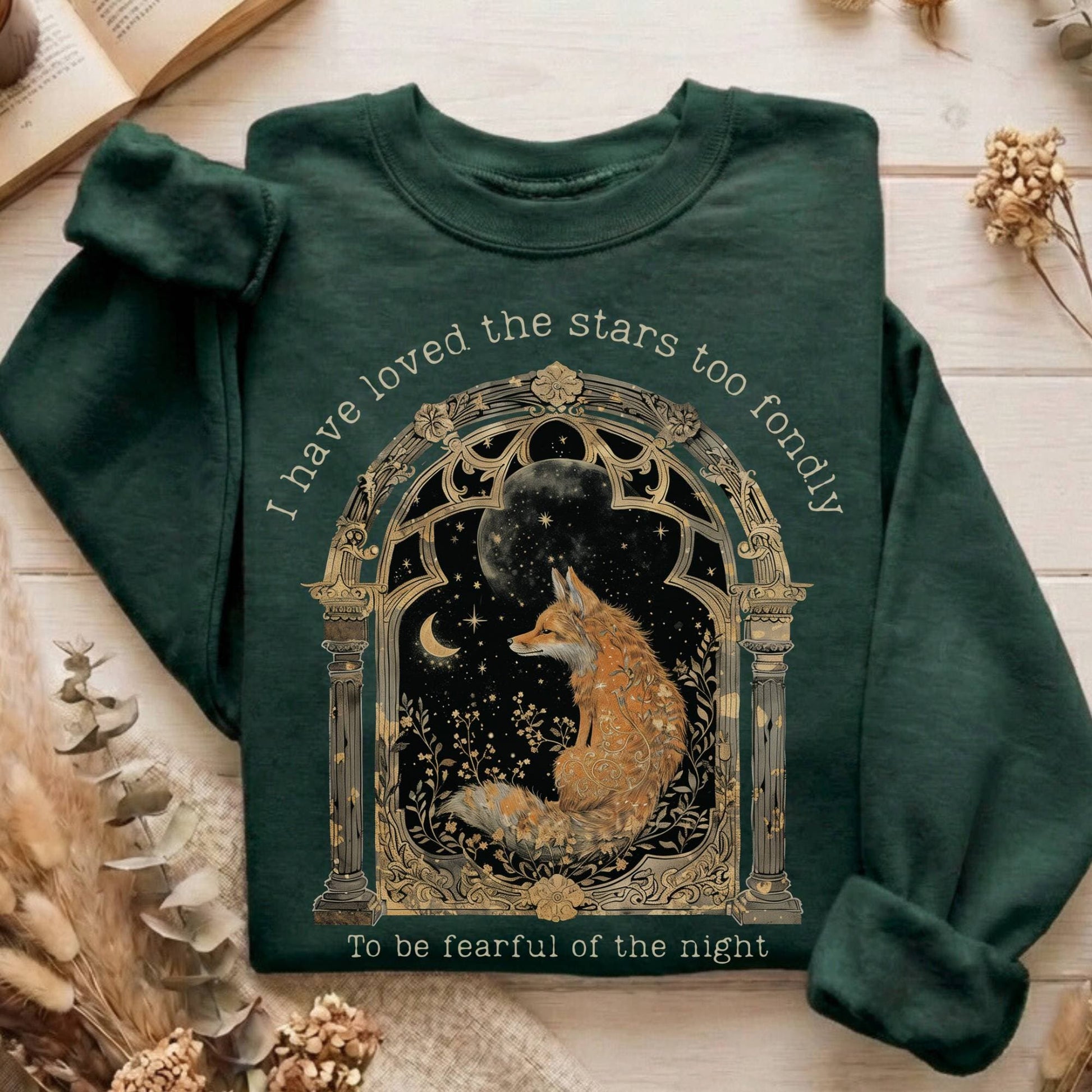 Sweatshirt Forest Green / S I Have Loved the Stars Too Fondly Sarah Williams Poetry Sweatshirt The Mystic Eden