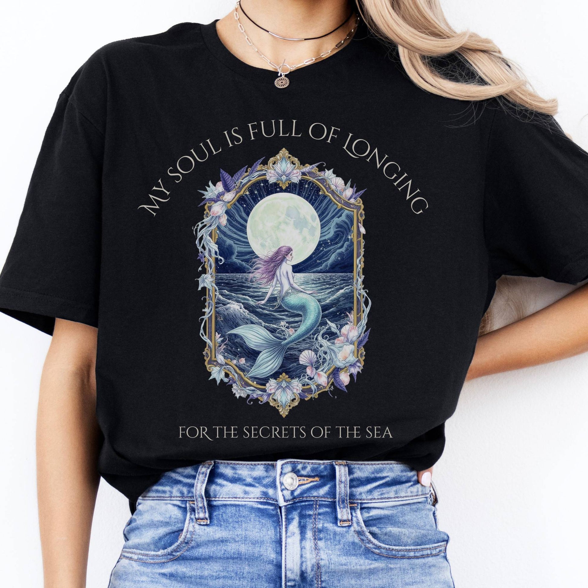 T-Shirts My Soul Is Full of Longing For The Secrets Of The Sea T-Shirt The Mystic Eden