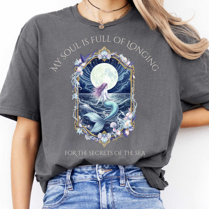 T-Shirts My Soul Is Full of Longing For The Secrets Of The Sea T-Shirt The Mystic Eden