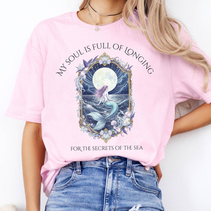 T-Shirts My Soul Is Full of Longing For The Secrets Of The Sea T-Shirt The Mystic Eden