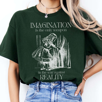 T-Shirt Imagination is the Only Weapon in the War Against Reality T-Shirt The Mystic Eden