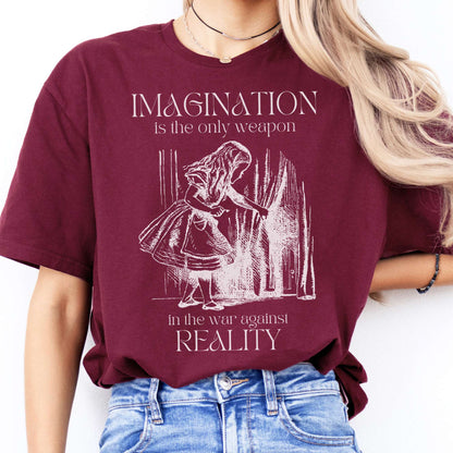 T-Shirt Imagination is the Only Weapon in the War Against Reality T-Shirt The Mystic Eden