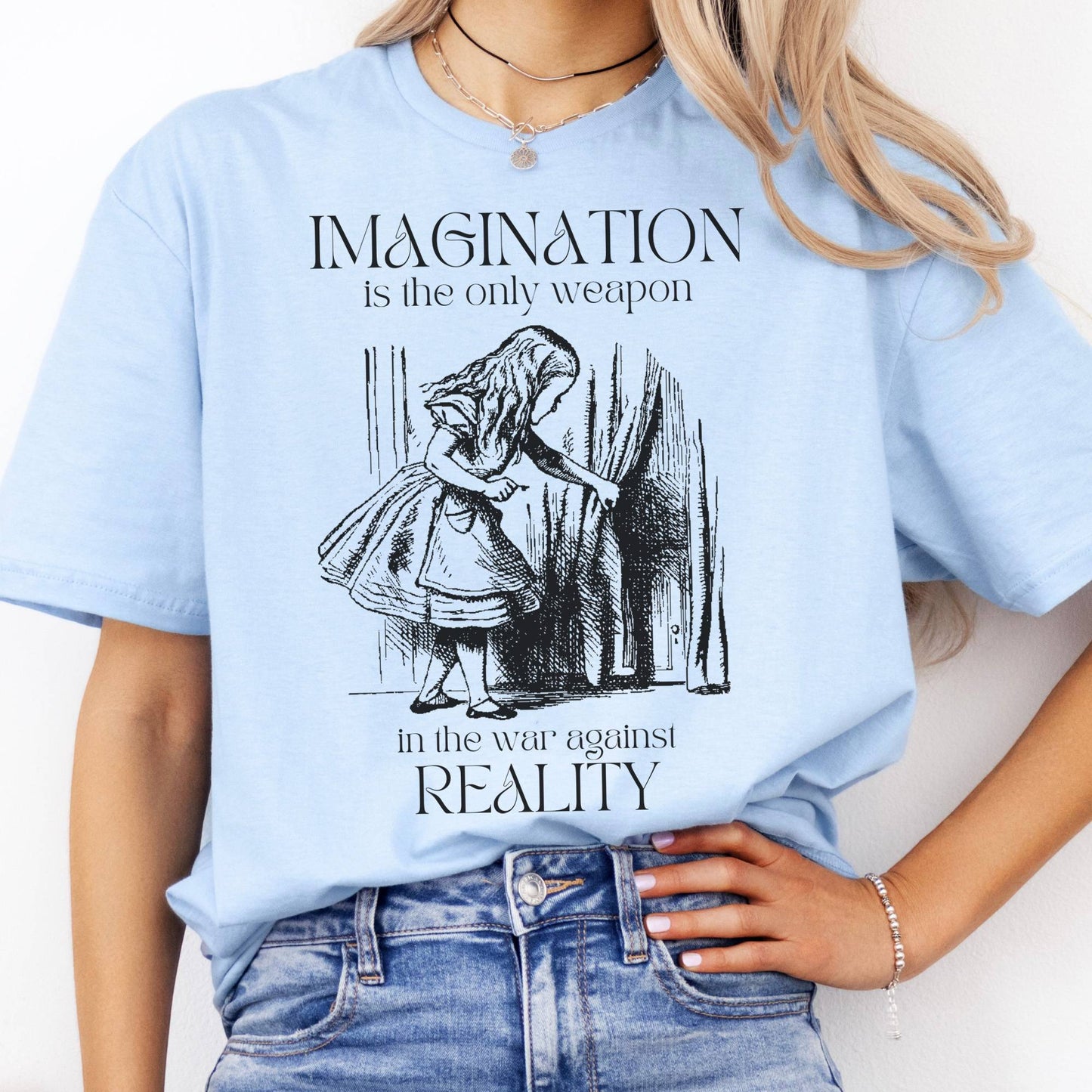 T-Shirt Imagination is the Only Weapon in the War Against Reality T-Shirt The Mystic Eden