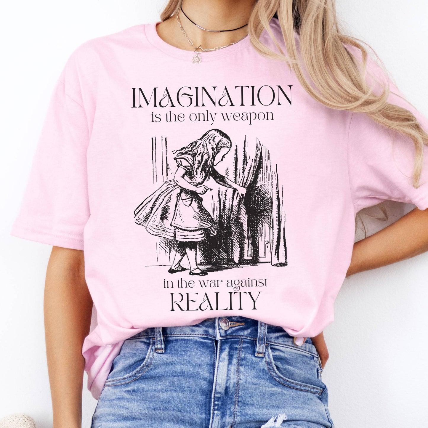 T-Shirt Imagination is the Only Weapon in the War Against Reality T-Shirt The Mystic Eden