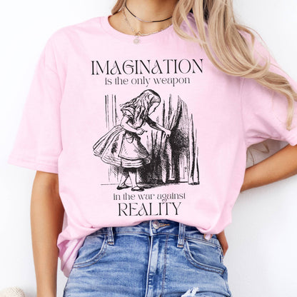 T-Shirt Imagination is the Only Weapon in the War Against Reality T-Shirt The Mystic Eden