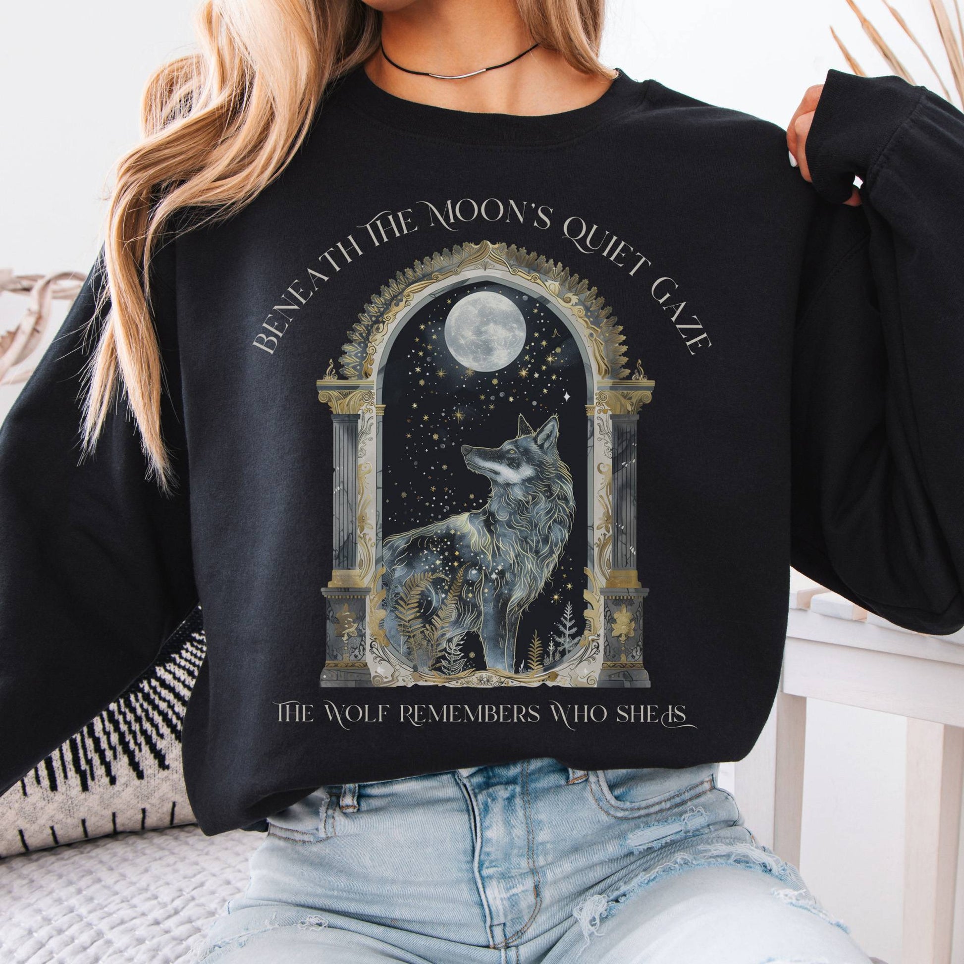 Sweatshirt Beneath The Moon The Wolf Remembers Who She Is Sweatshirt The Mystic Eden