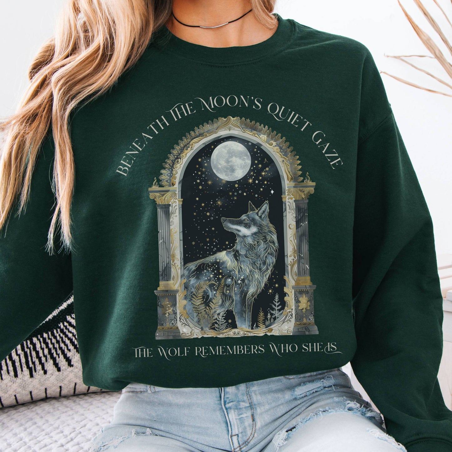 Sweatshirt Beneath The Moon The Wolf Remembers Who She Is Sweatshirt The Mystic Eden