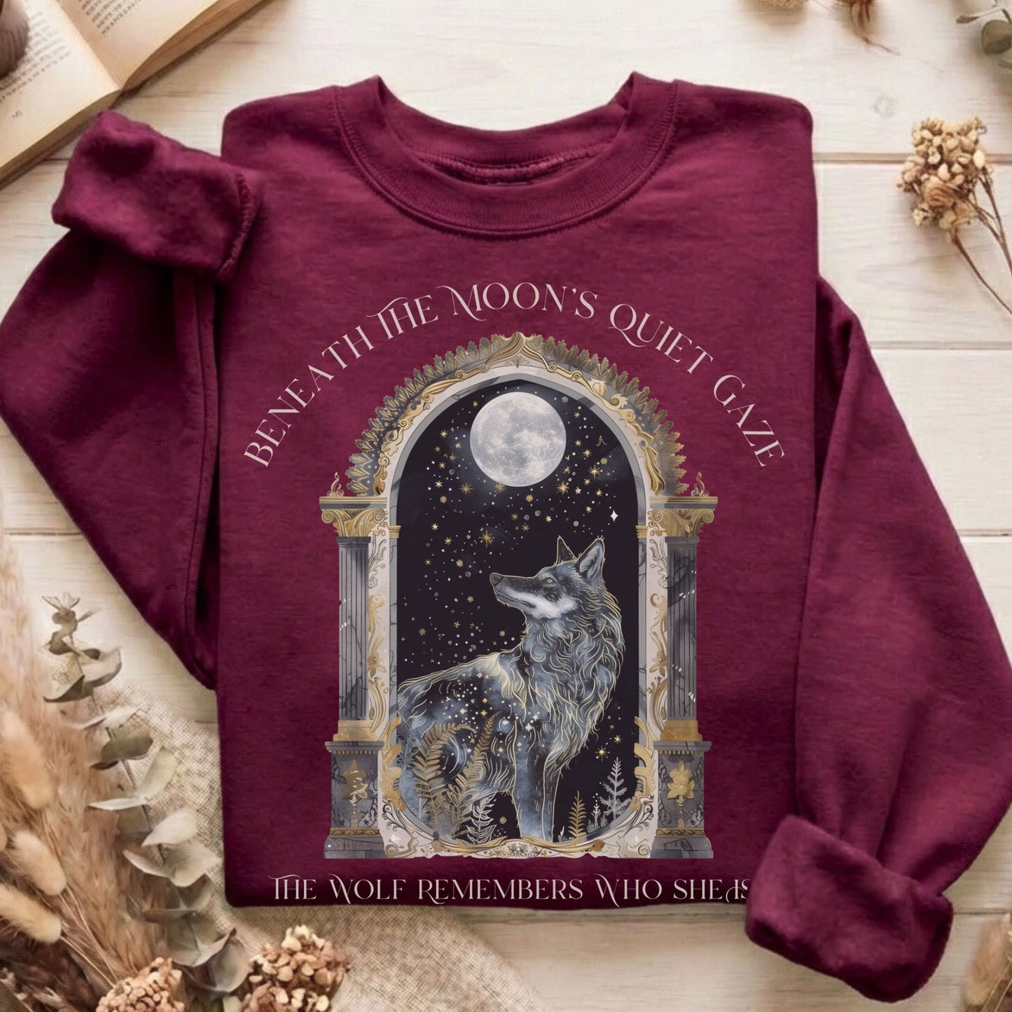 Sweatshirt Maroon / S Beneath The Moon The Wolf Remembers Who She Is Sweatshirt The Mystic Eden